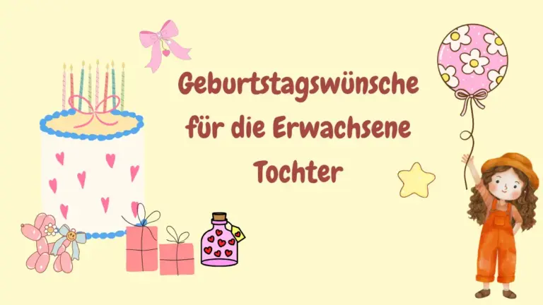 Geburtstagswünsche Erwachsene Tochter
