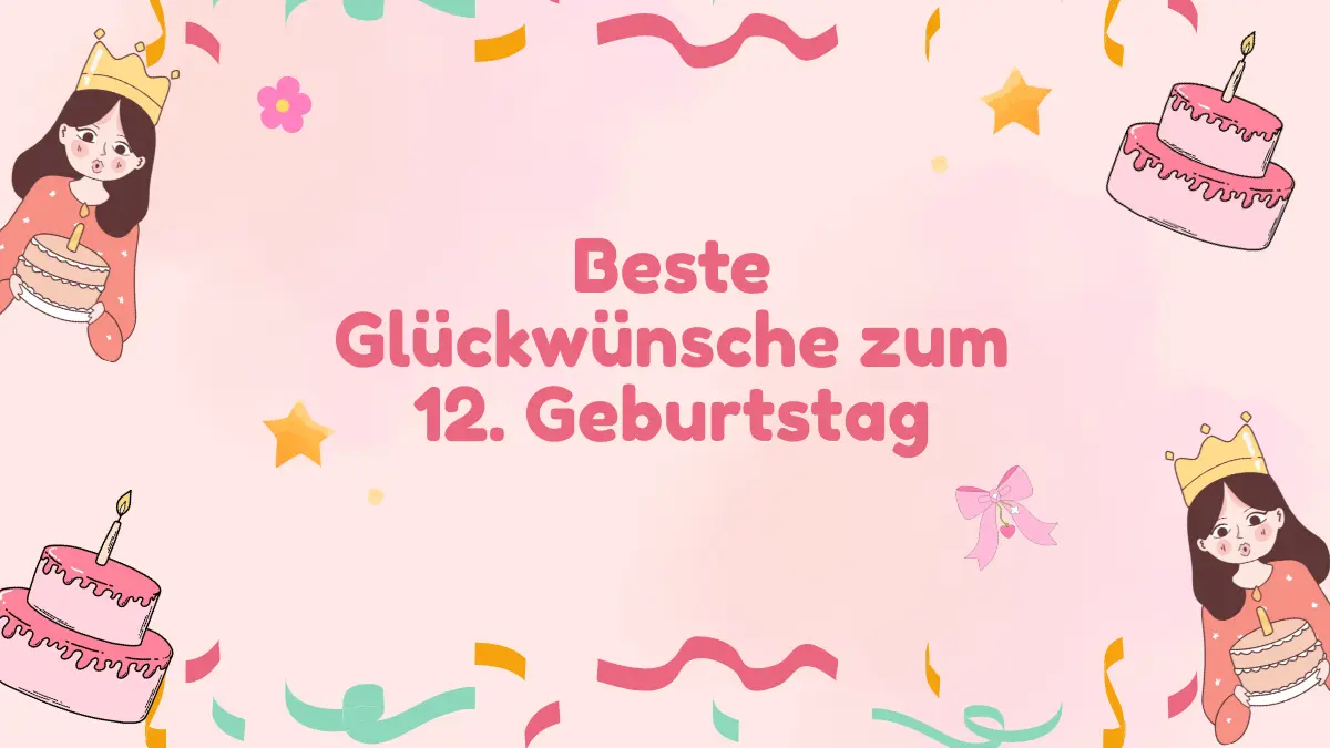 Glückwünsche zum 12 Geburtstag