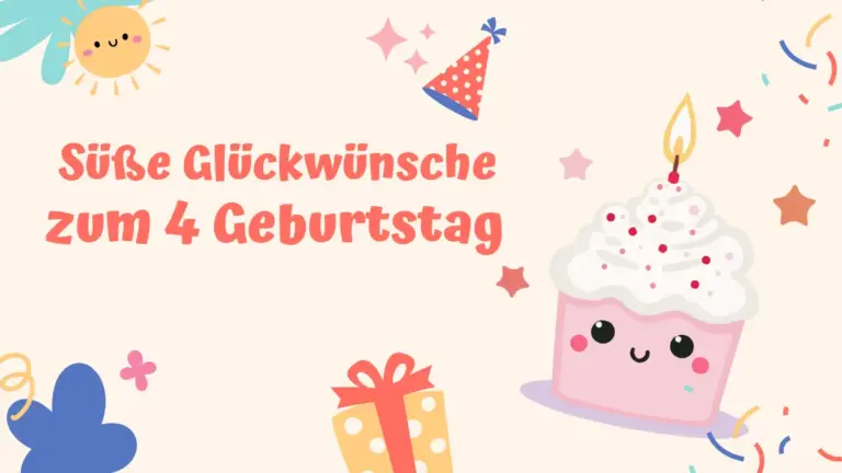 Glückwünsche zum 4 Geburtstag