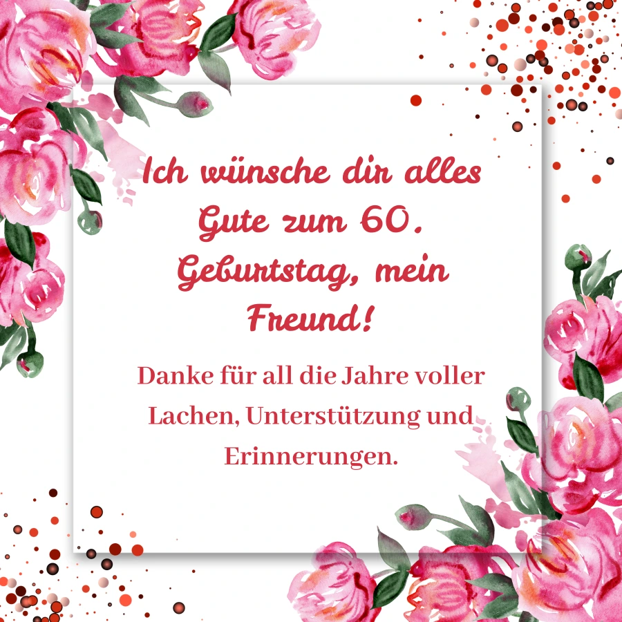 Glückwünsche zum 60 Geburtstag Einer Freundin