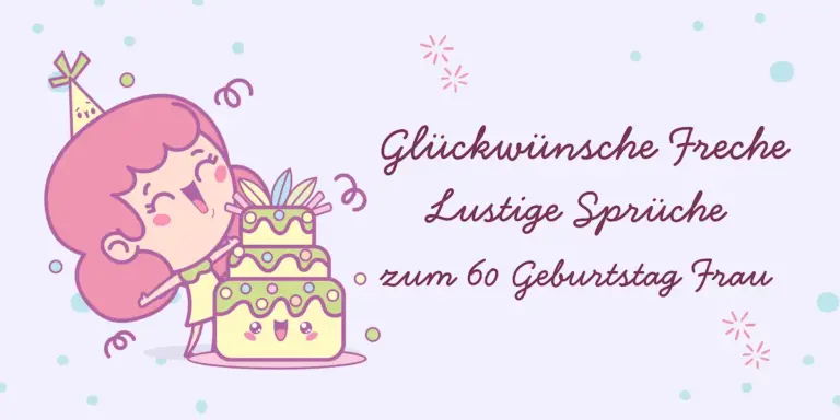 Sprüche zum 60 Geburtstag Frau