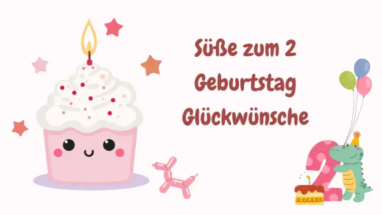 Süße zum 2 Geburtstag Glückwünsche