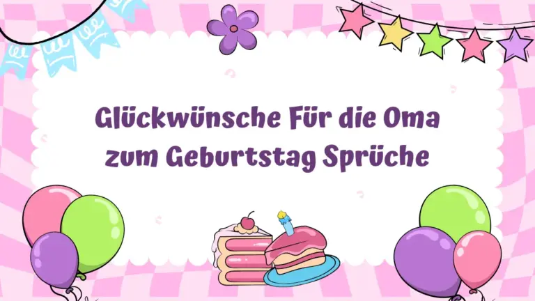 Glückwünsche Für die Oma zum Geburtstag Sprüche