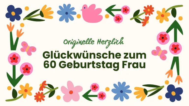 Originelle Herzlich Glückwünsche zum 60 Geburtstag Frau